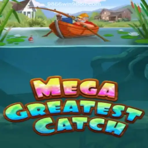 MegaGreatestCatch: Unveiling the Thrilling Experience of 9866Win Brasil's Latest Game